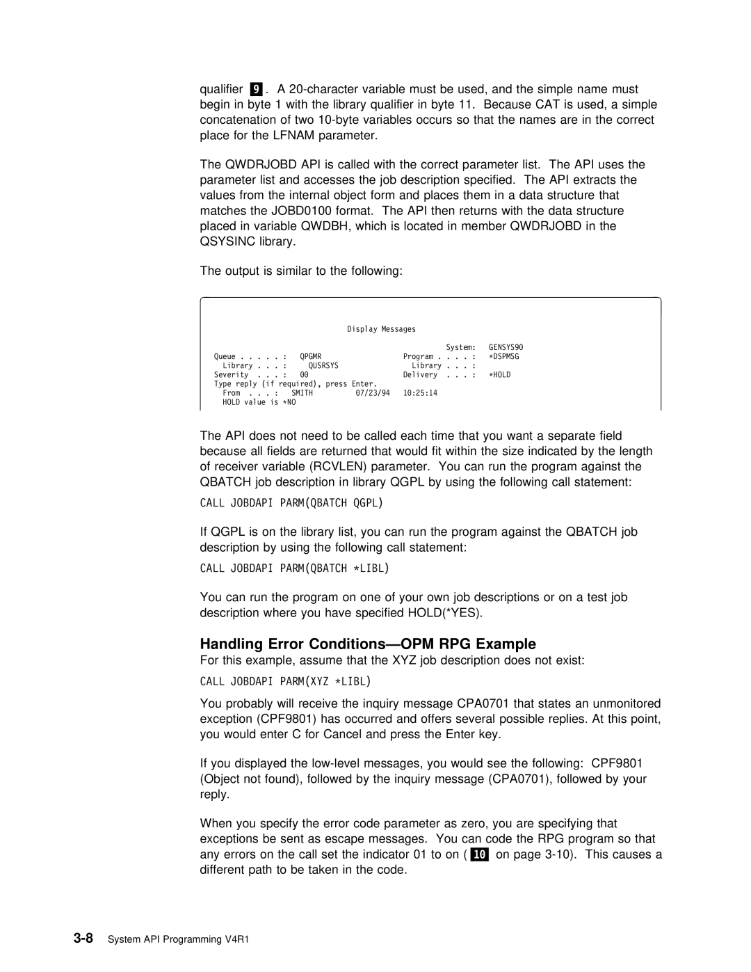 IBM Version 4 manual Handling Error Conditions-OPM RPG Example, Call Jobdapi Parmqbatch Qgpl, Call Jobdapi Parmqbatch \LIBL 