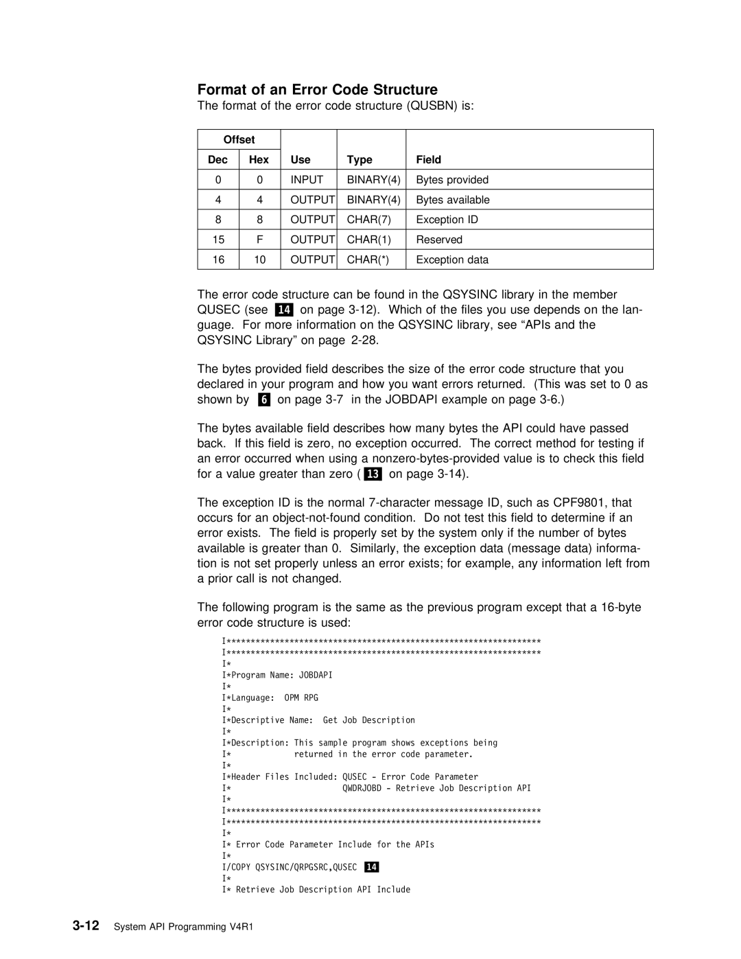 IBM Version 4 manual Format Error code structure Qusbn is, Error Code Structure Can Found 