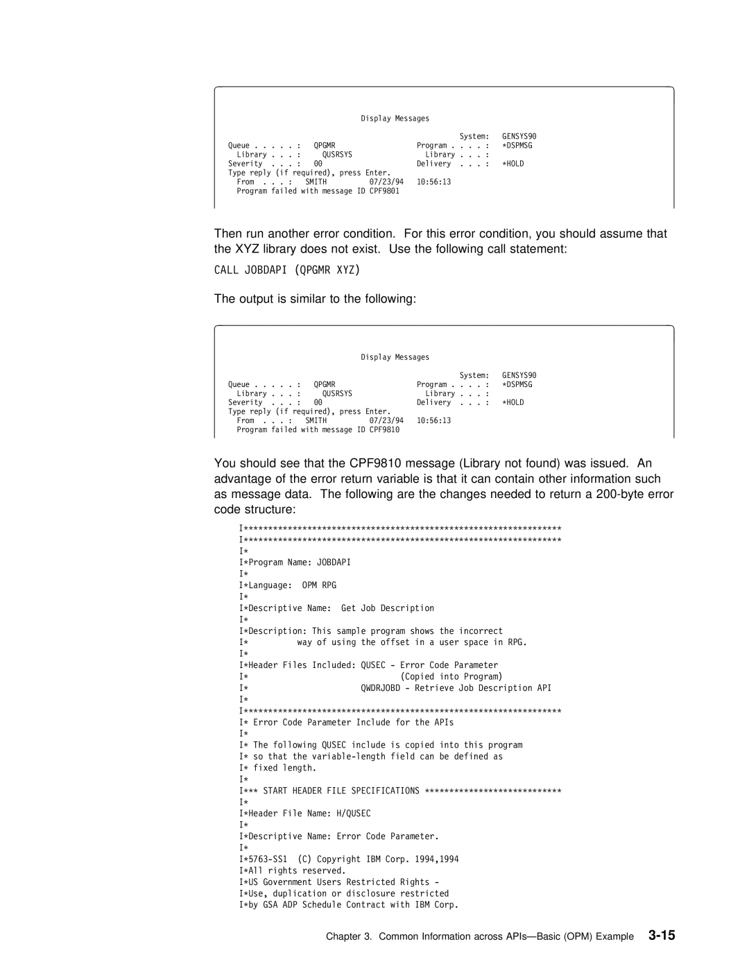 IBM Version 4 manual Xyz, Library Does Not Exist. Use the following call statement, Call Jobdapi Qpgmr XYZ 