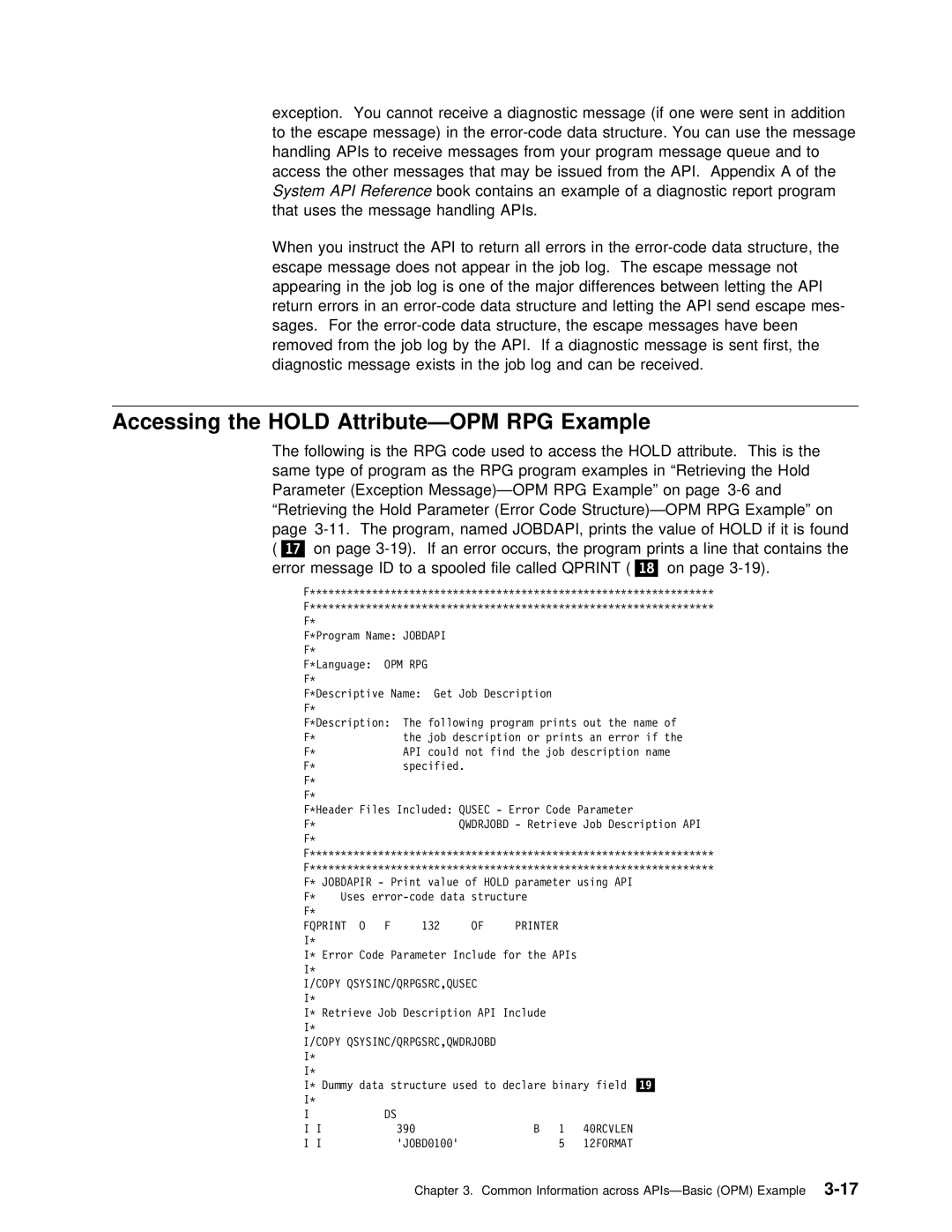 IBM Version 4 manual Accessing the Hold Attribute-OPM, Diagnostic Message exists Job Log Can Received 