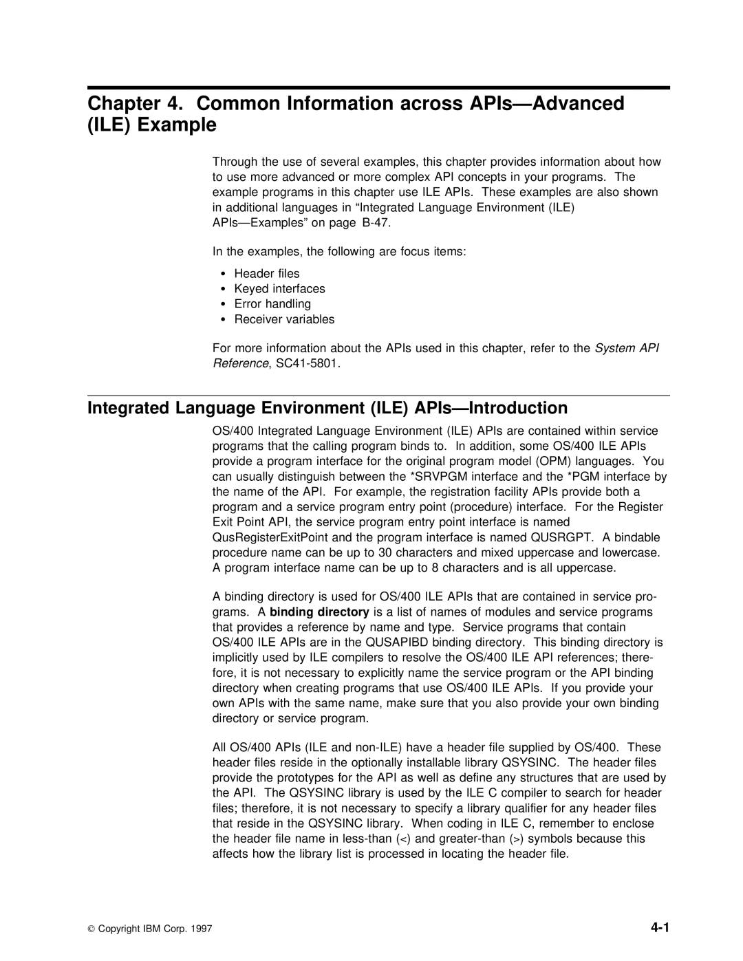 IBM Version 4 manual Across, Integrated Language Environment, Ile Api 