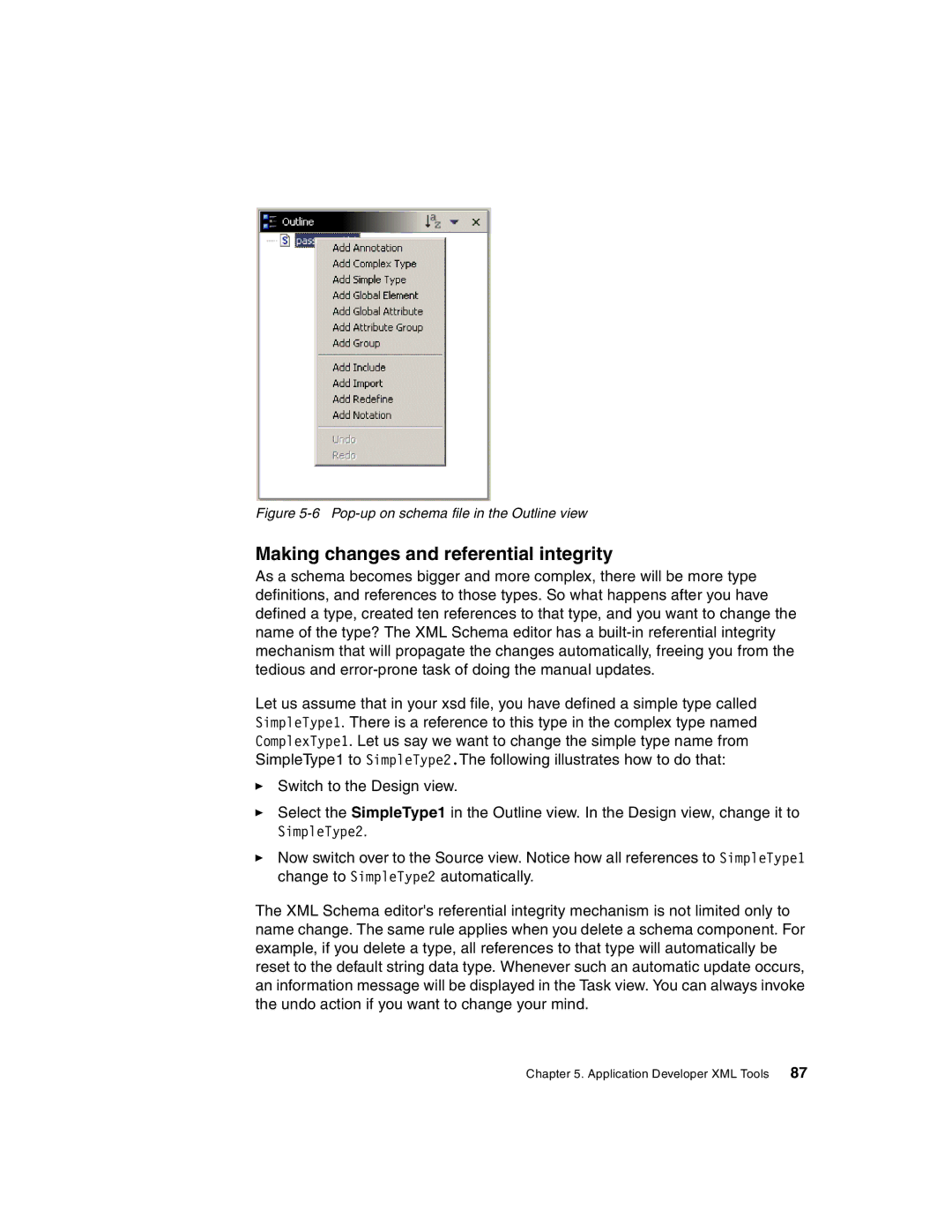 IBM Version 5 manual Making changes and referential integrity, Pop-up on schema file in the Outline view 