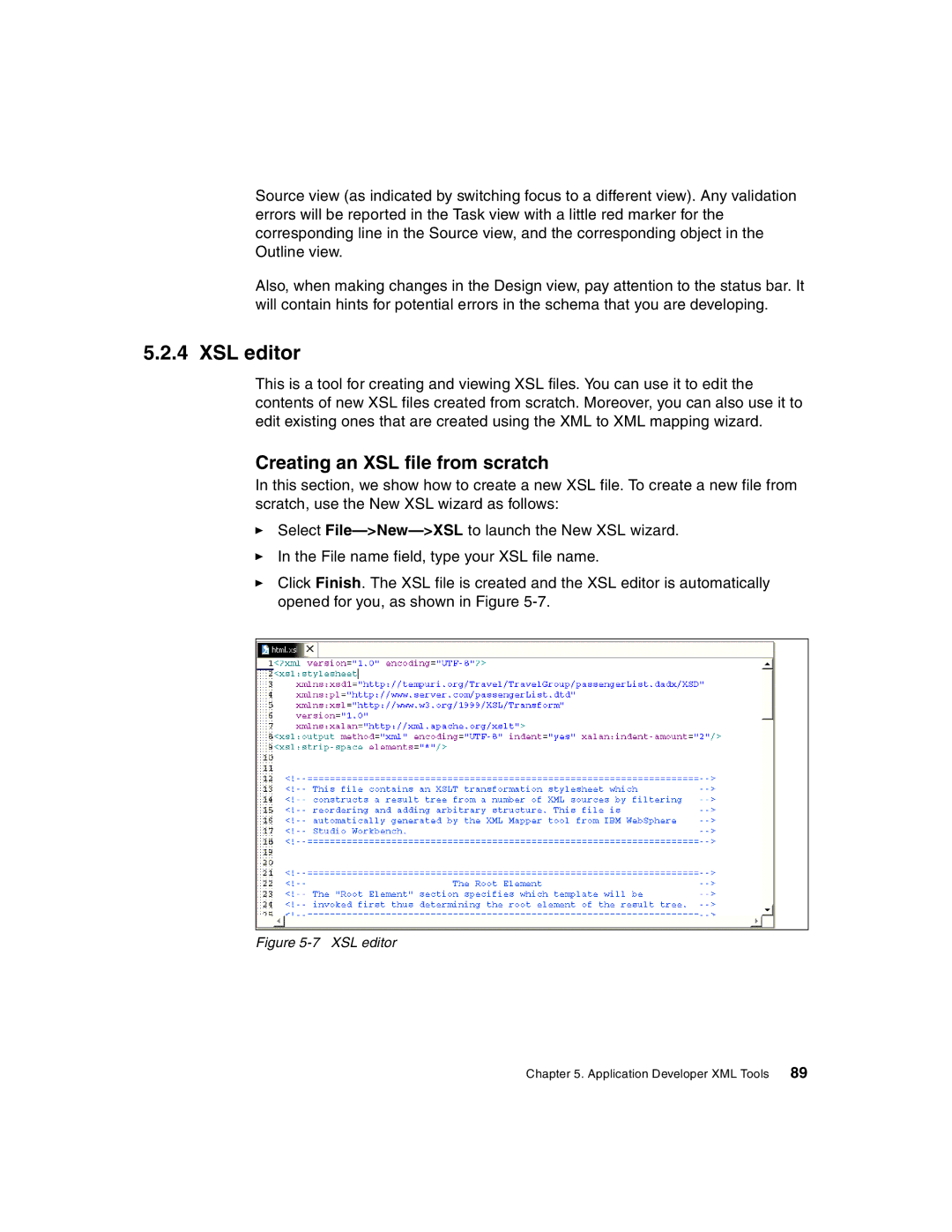 IBM Version 5 manual XSL editor, Creating an XSL file from scratch 