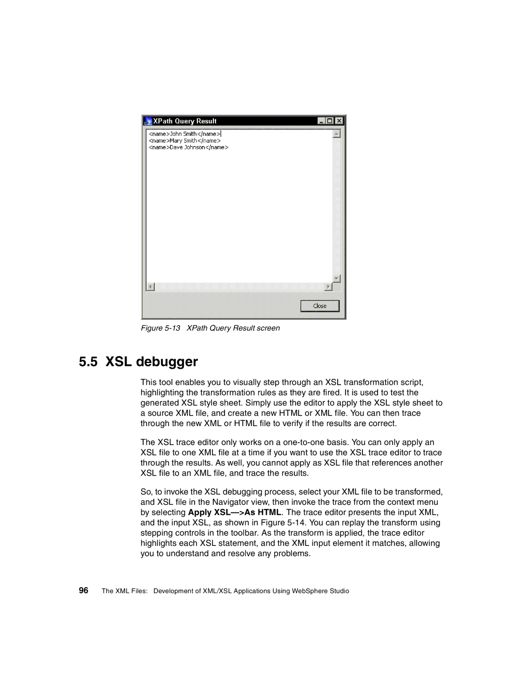 IBM Version 5 manual XSL debugger, XPath Query Result screen 