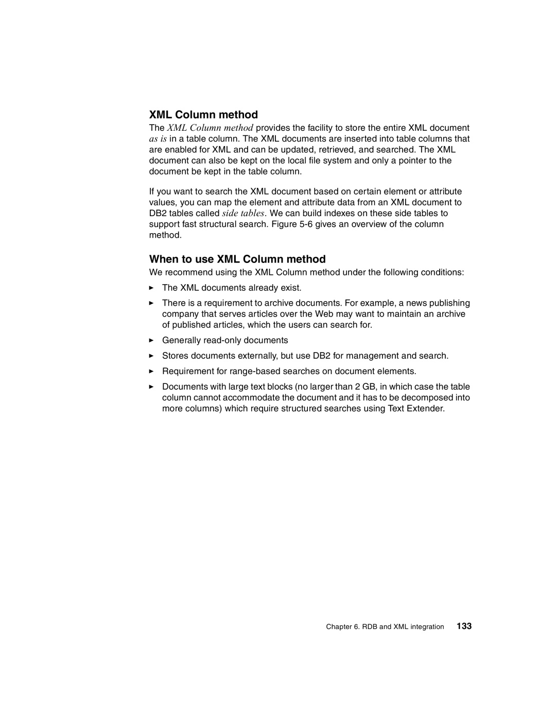 IBM Version 5 manual When to use XML Column method 