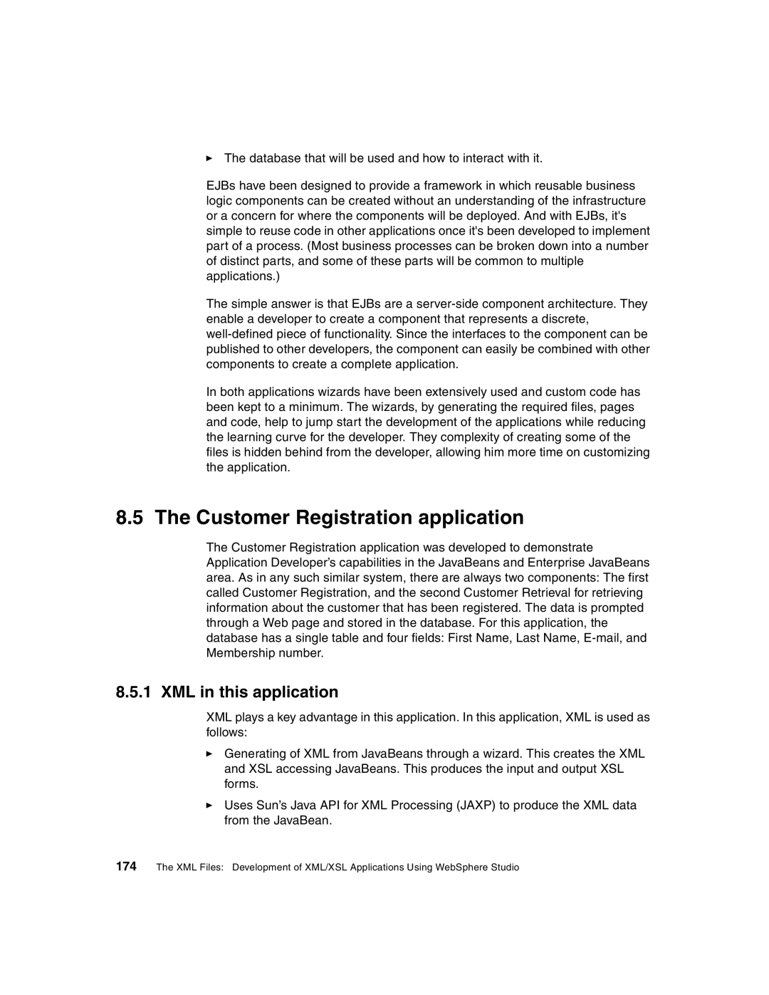 IBM Version 5 manual Customer Registration application, XML in this application 