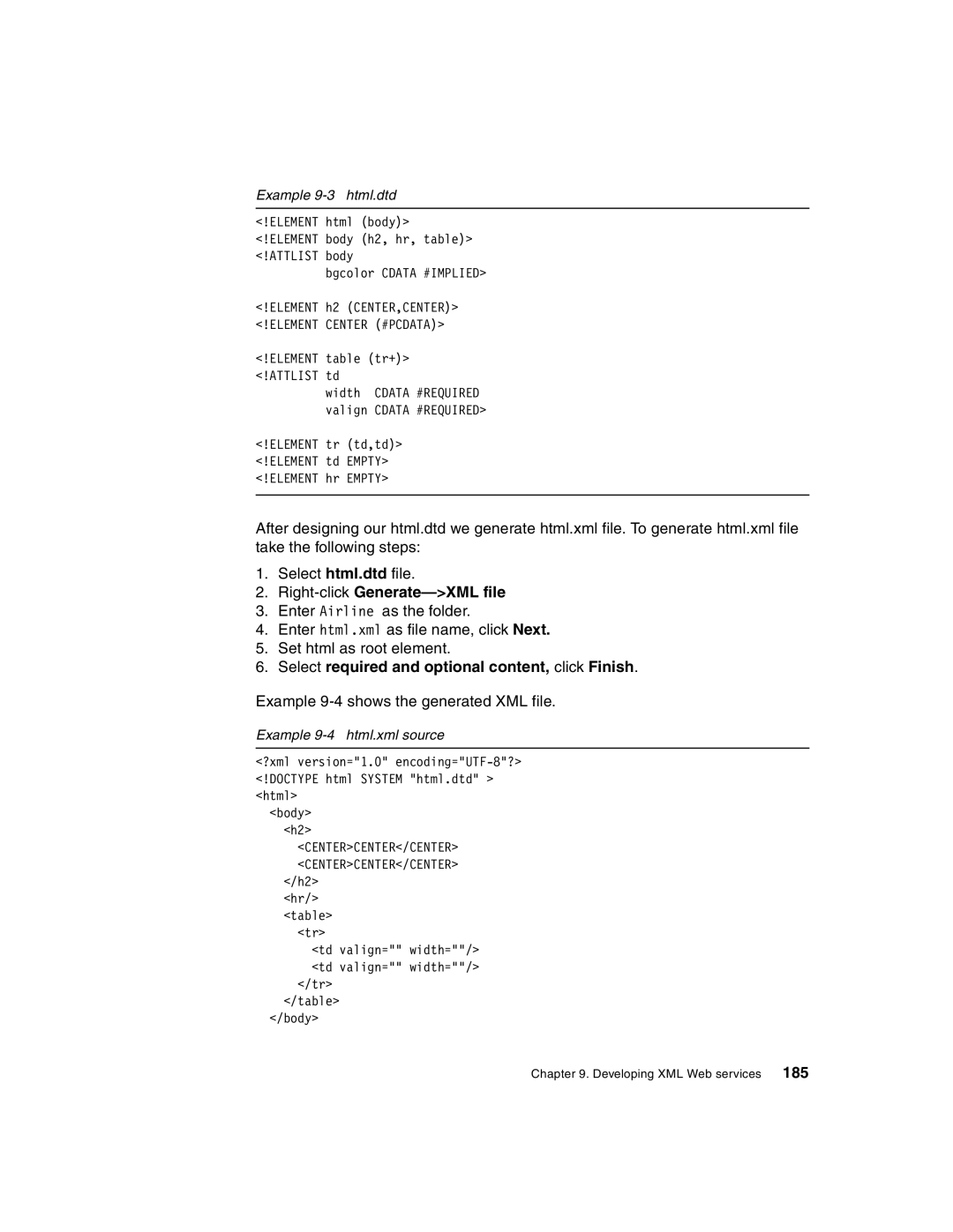 IBM Version 5 manual Select required and optional content, click Finish, Example 9-3 html.dtd, Example 9-4 html.xml source 