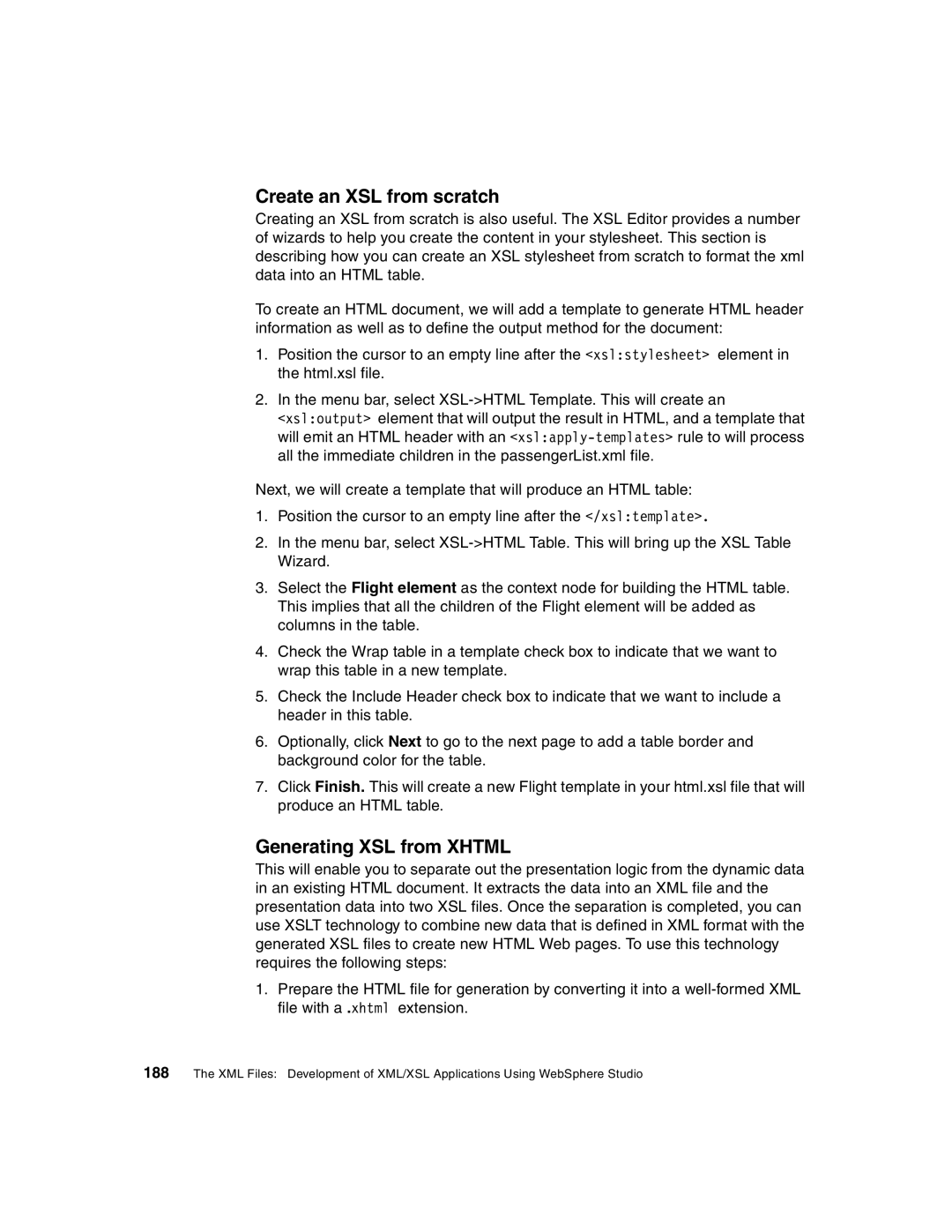 IBM Version 5 manual Create an XSL from scratch, Generating XSL from Xhtml 