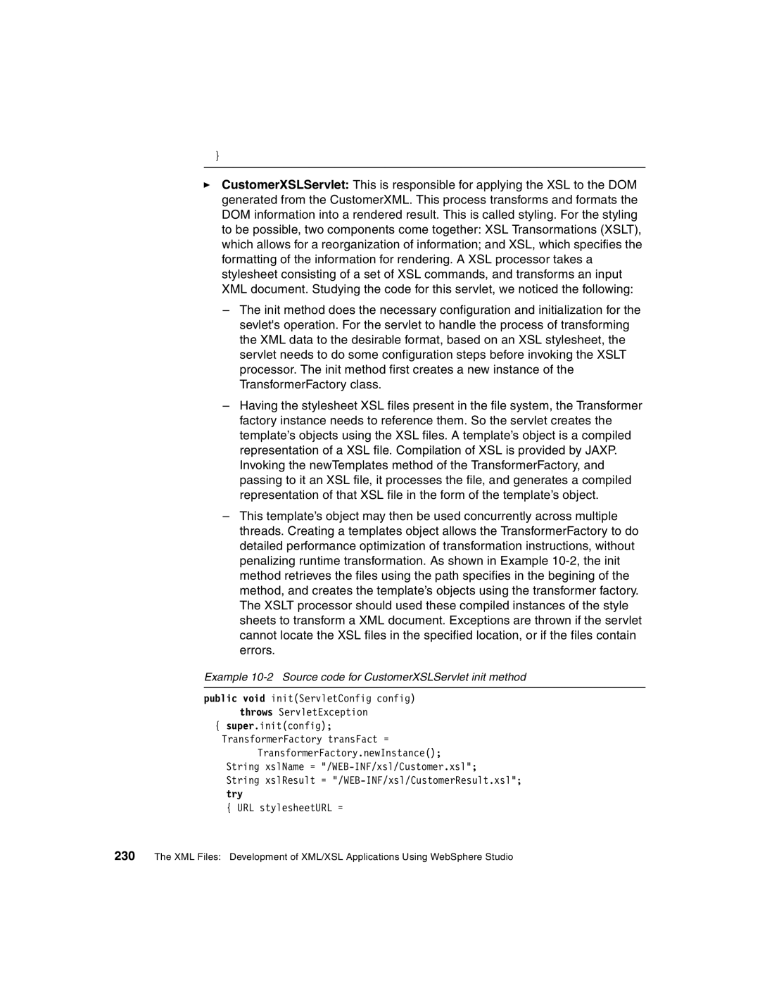 IBM Version 5 manual Example 10-2 Source code for CustomerXSLServlet init method 