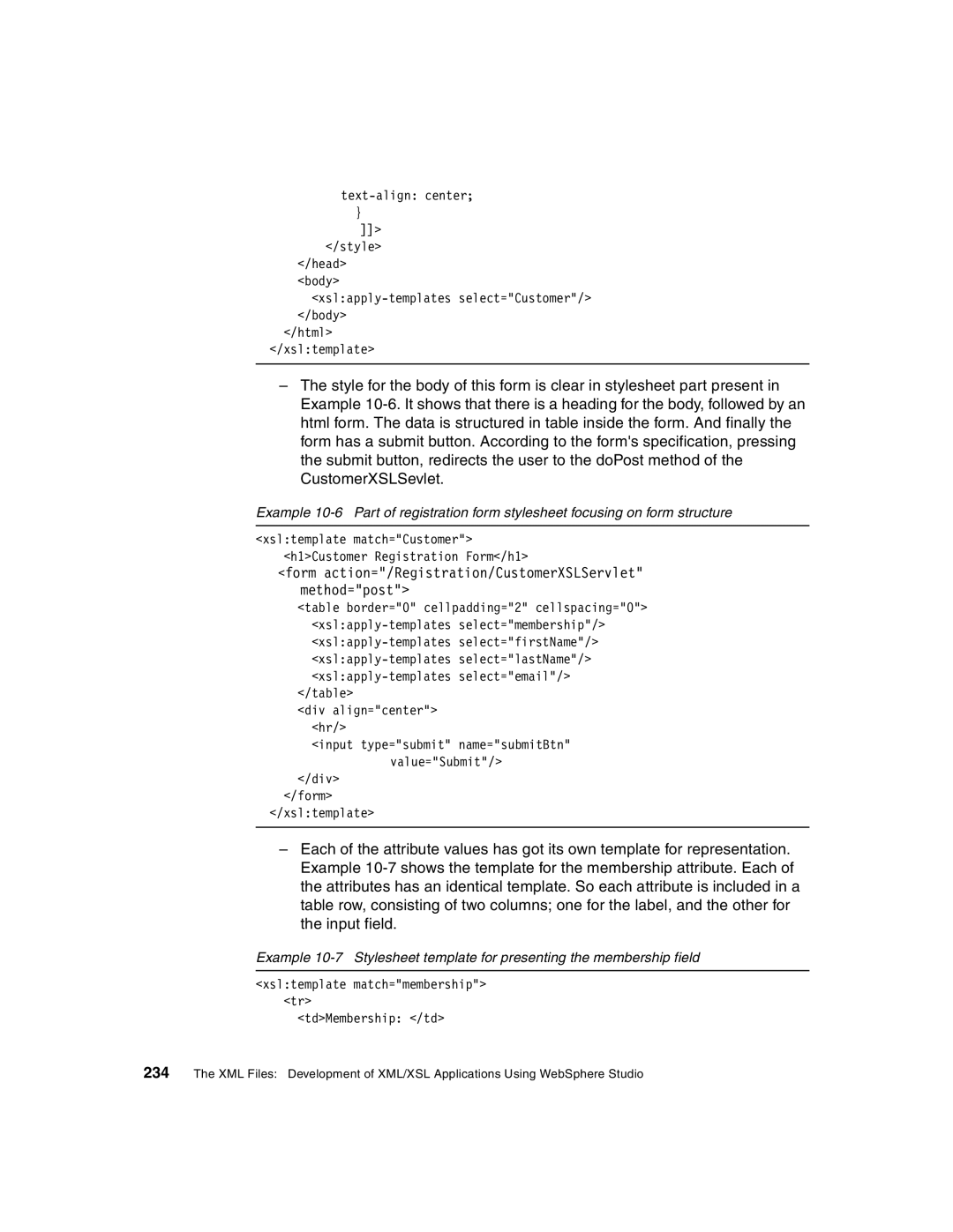 IBM Version 5 manual Form action=/Registration/CustomerXSLServlet method=post 