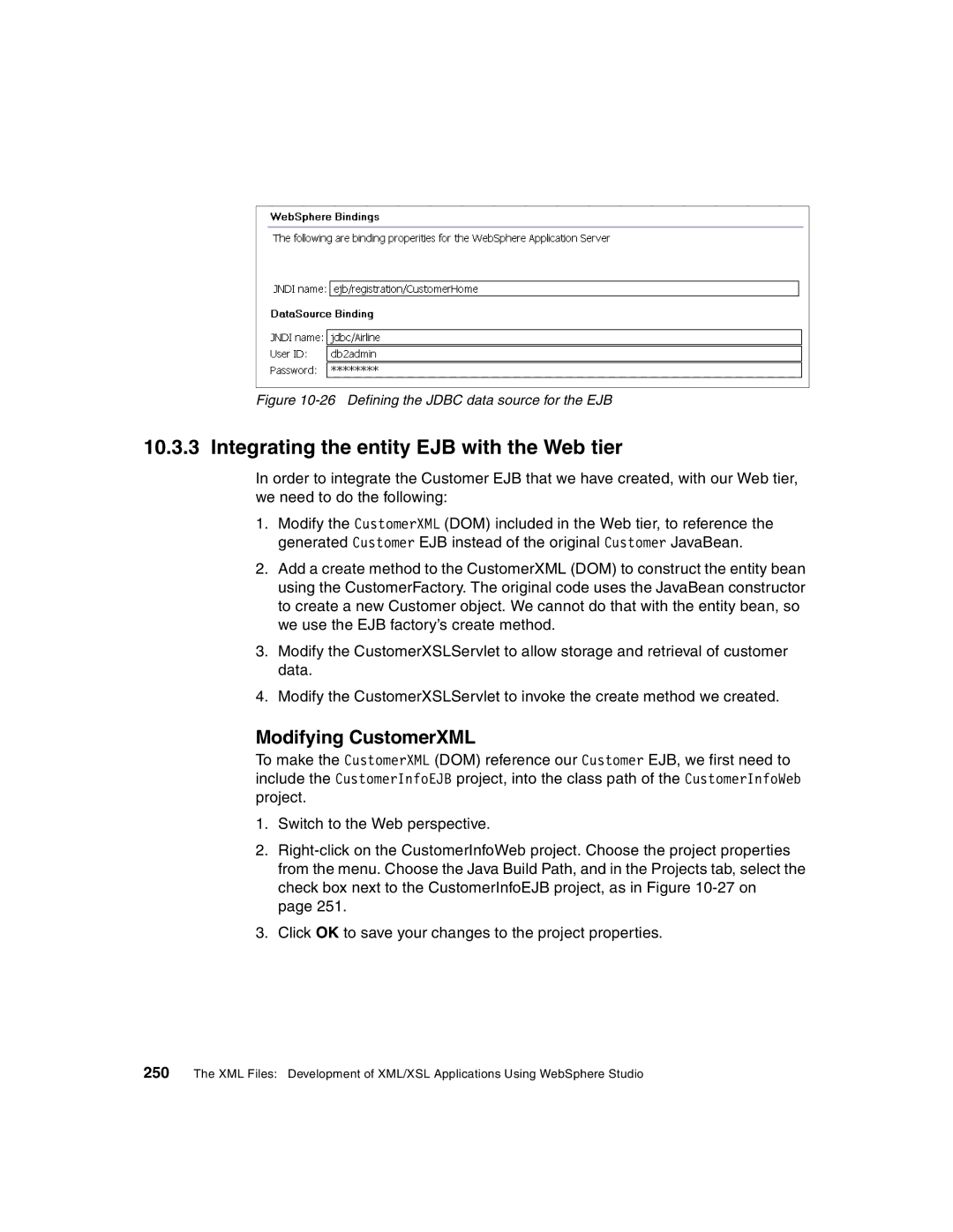 IBM Version 5 manual Integrating the entity EJB with the Web tier, Modifying CustomerXML 