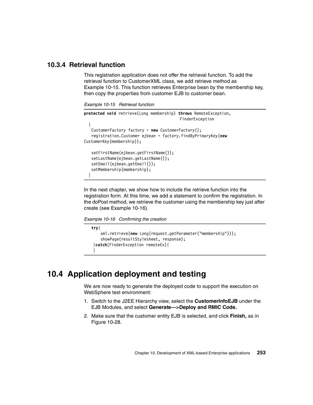 IBM Version 5 manual Application deployment and testing, Example 10-15 Retrieval function 