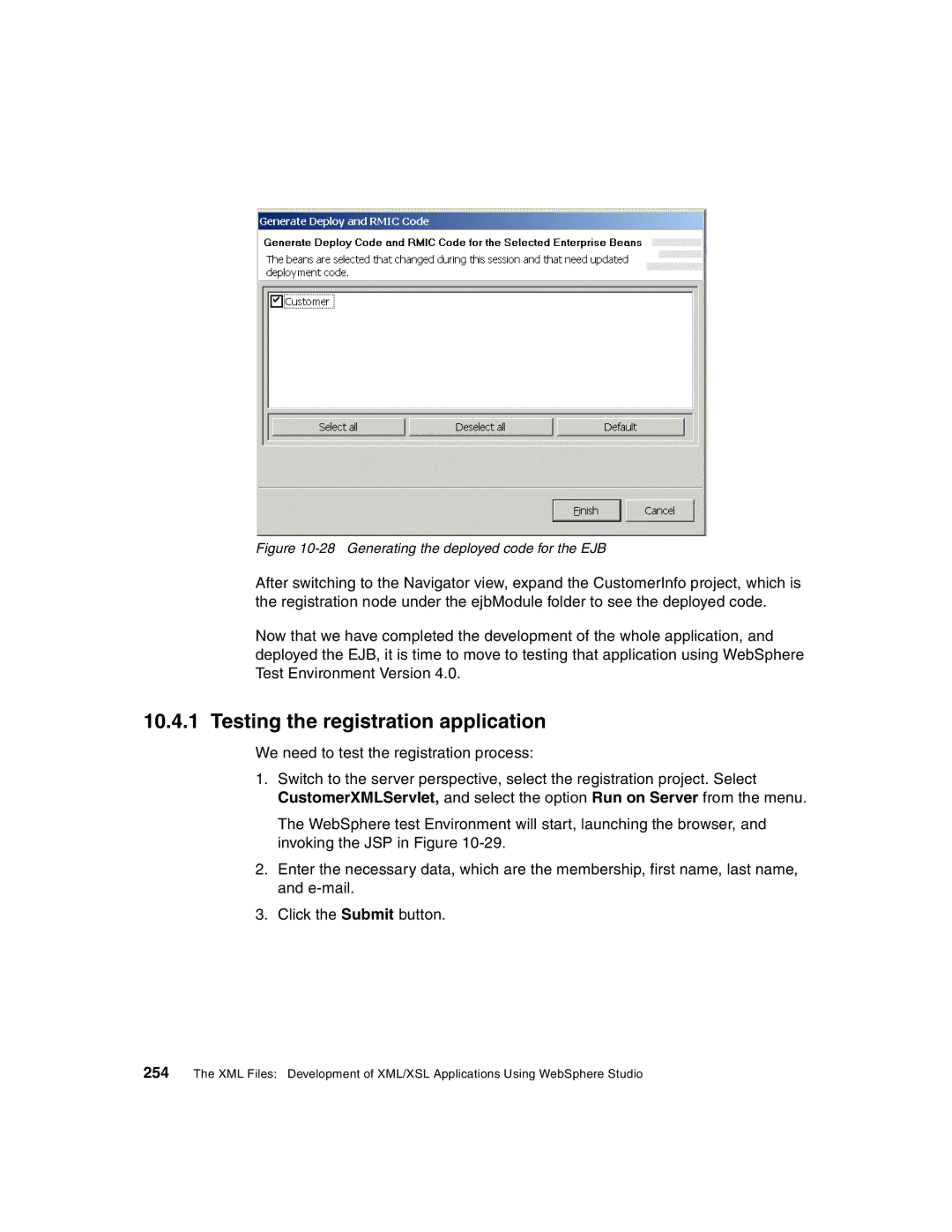 IBM Version 5 manual Testing the registration application, Generating the deployed code for the EJB 