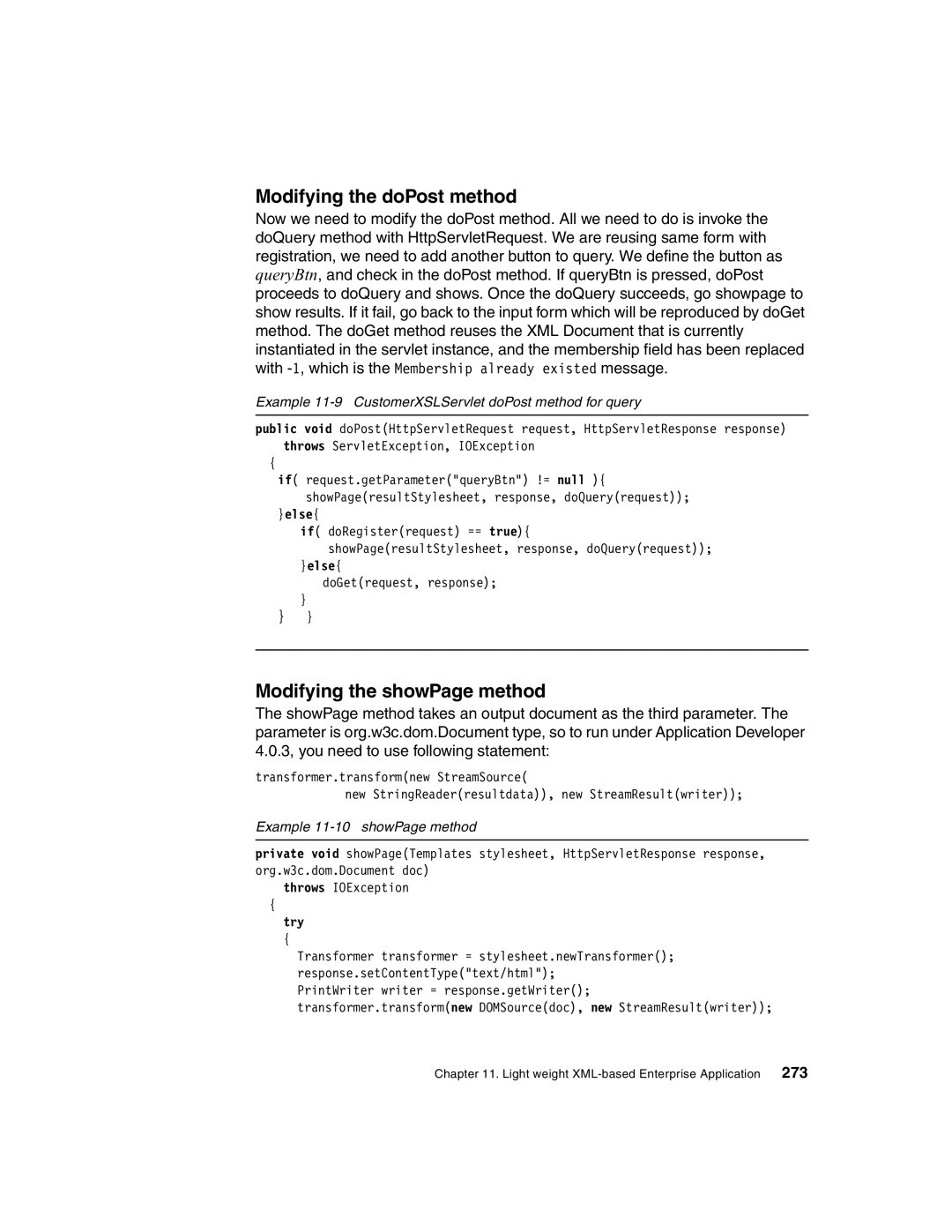 IBM Version 5 manual Modifying the showPage method, Example 11-9 CustomerXSLServlet doPost method for query 