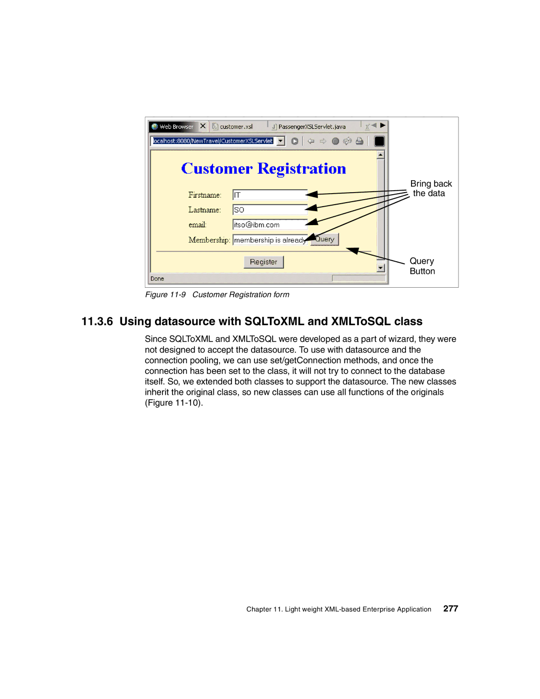 IBM Version 5 manual Using datasource with SQLToXML and XMLToSQL class, Customer Registration form 