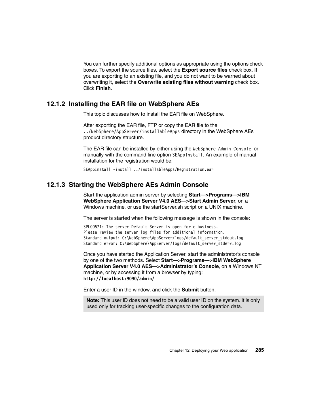 IBM Version 5 manual Installing the EAR file on WebSphere AEs, Starting the WebSphere AEs Admin Console 