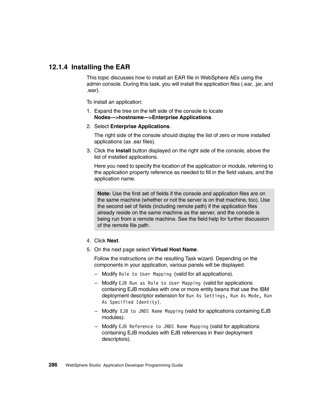 IBM Version 5 manual Installing the EAR, Select Enterprise Applications 