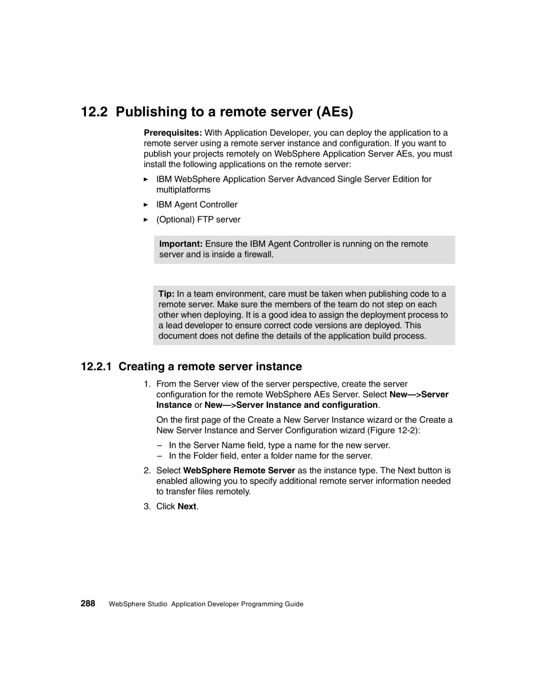 IBM Version 5 manual Publishing to a remote server AEs, Creating a remote server instance 