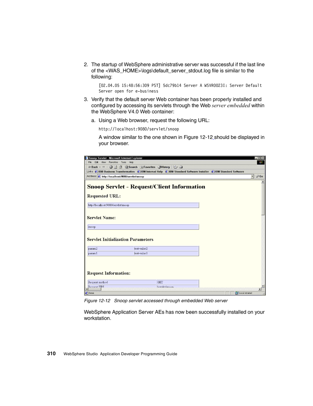 IBM Version 5 manual Snoop servlet accessed through embedded Web server 