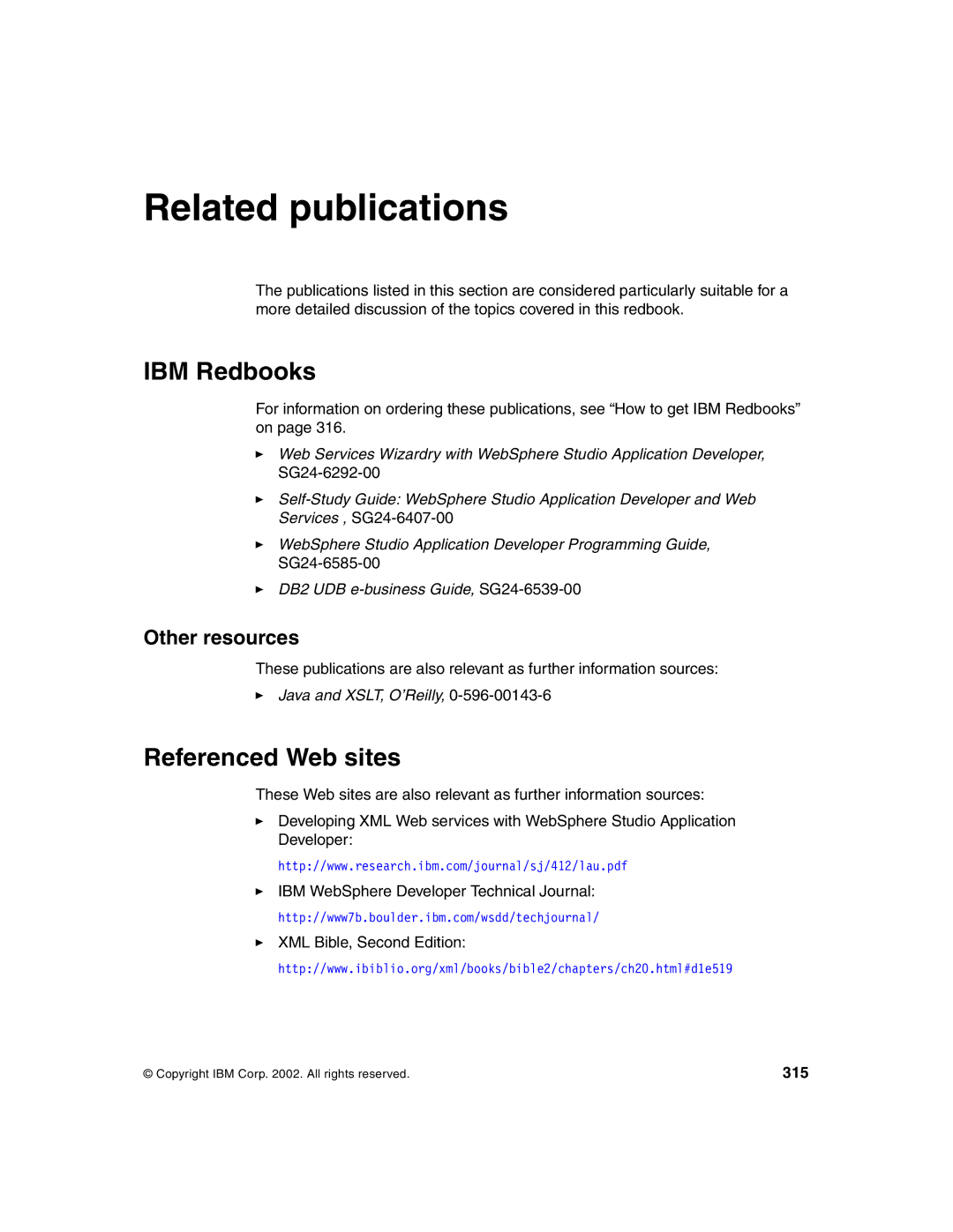 IBM Version 5 manual IBM Redbooks, Referenced Web sites, Other resources, 315 