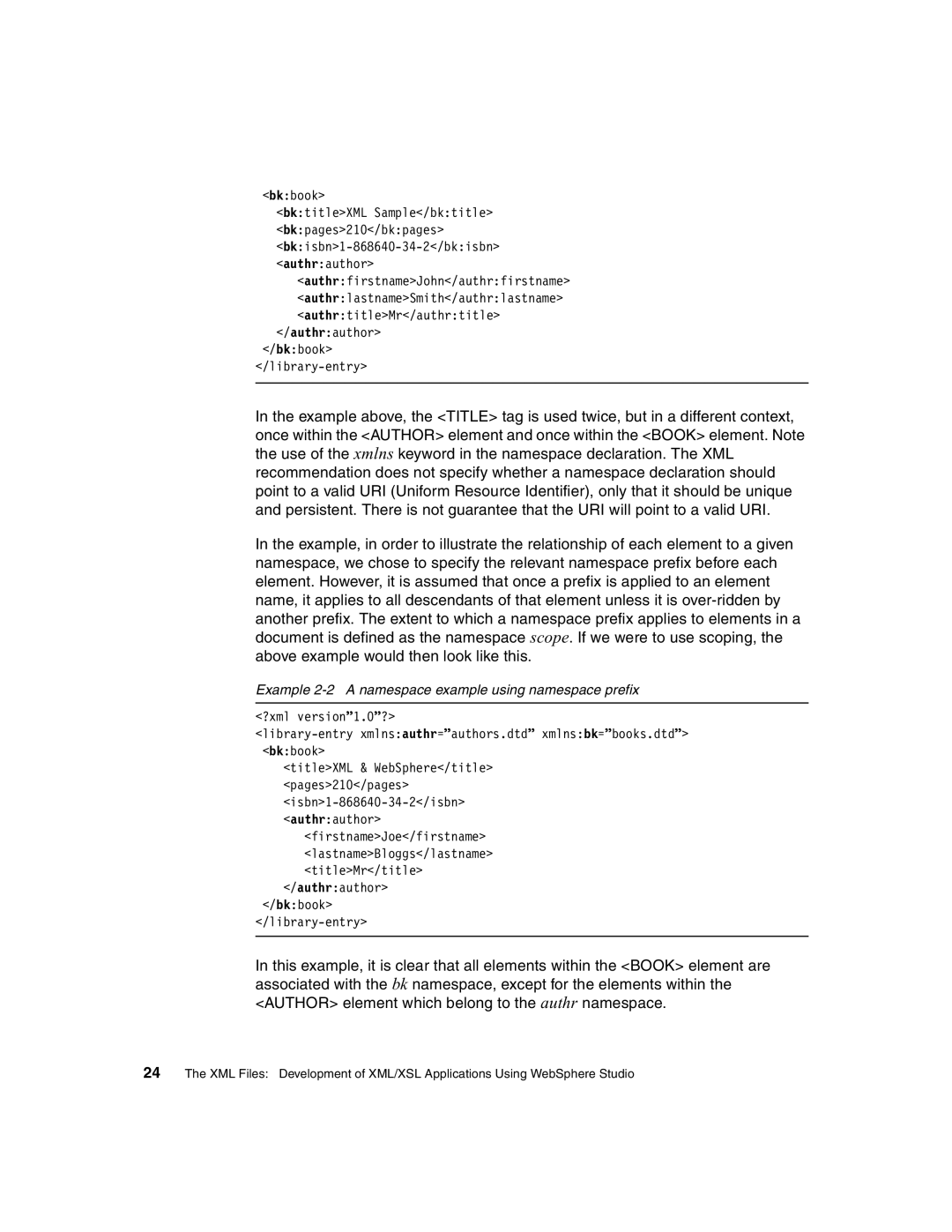 IBM Version 5 manual Example 2-2 a namespace example using namespace prefix 