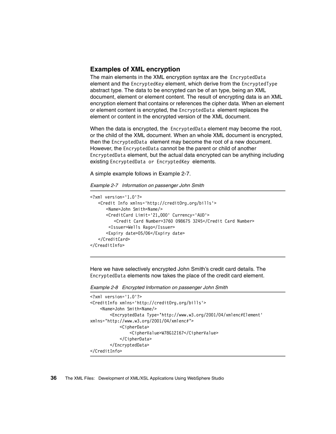 IBM Version 5 manual Examples of XML encryption, Example 2-7 Information on passenger John Smith 