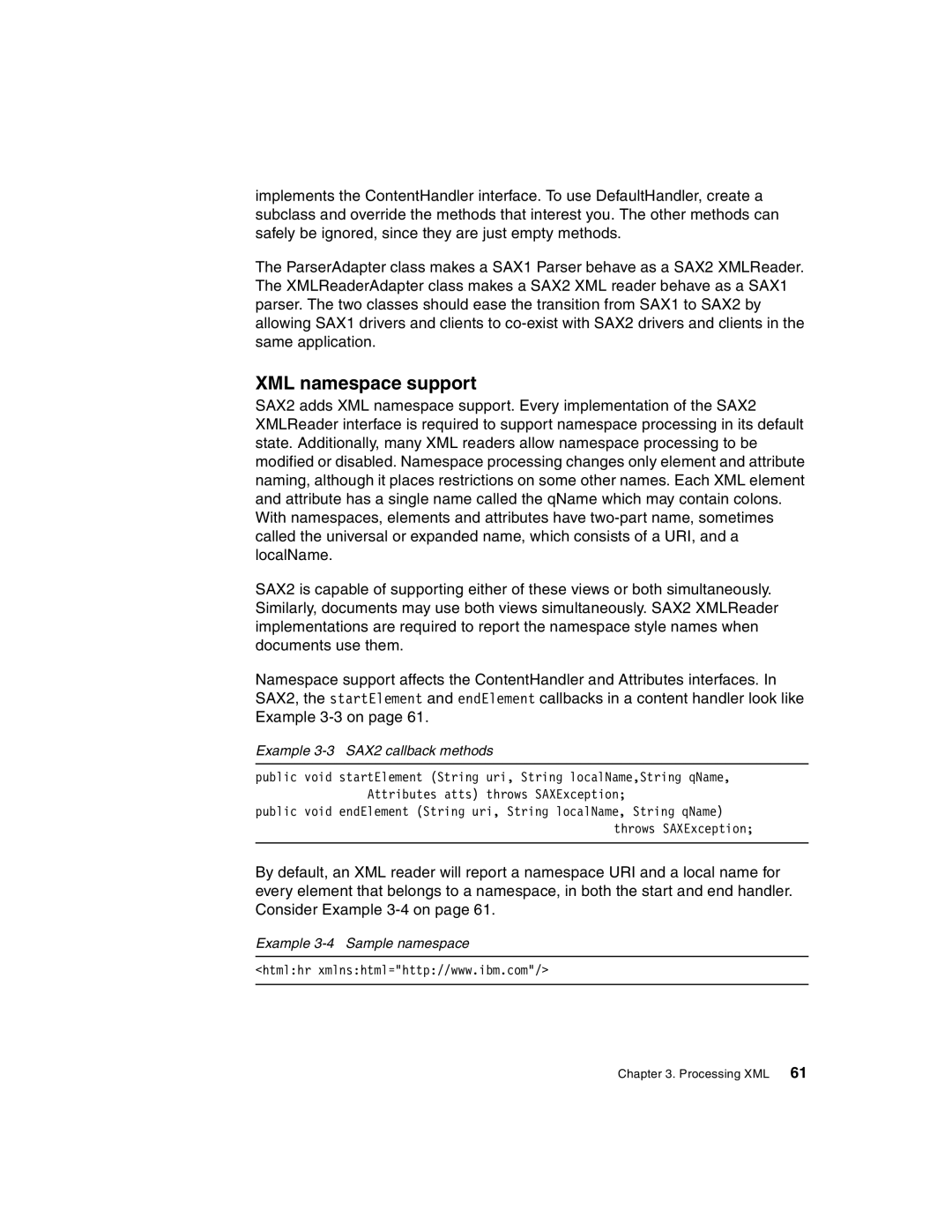 IBM Version 5 manual XML namespace support, Example 3-3 SAX2 callback methods, Example 3-4 Sample namespace 