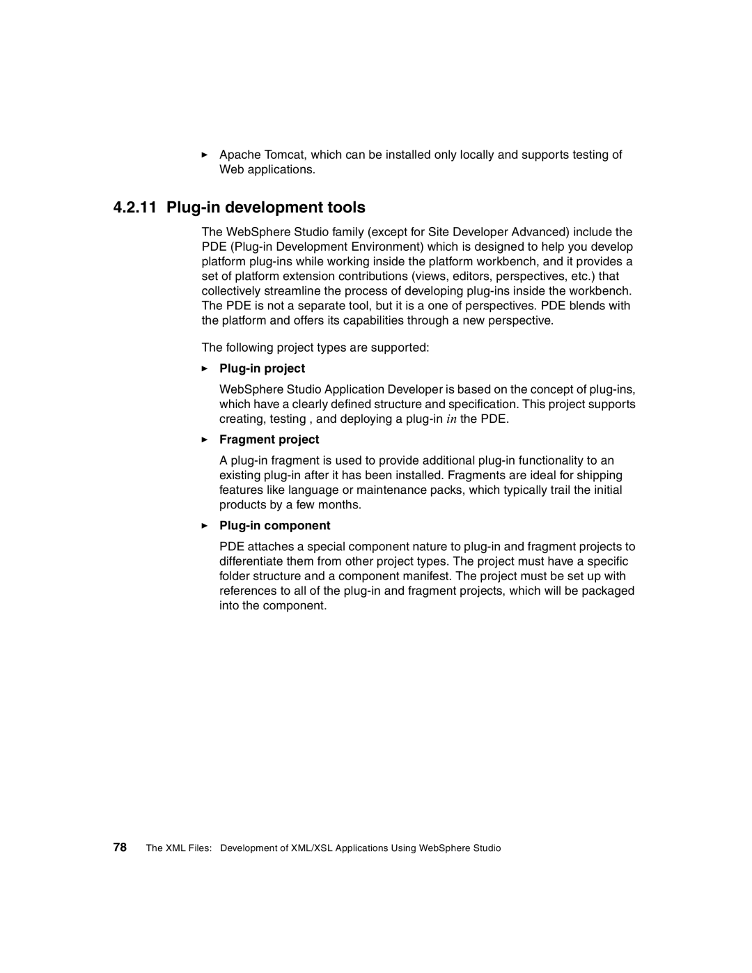 IBM Version 5 manual Plug-in development tools, Plug-in project, Fragment project, Plug-in component 