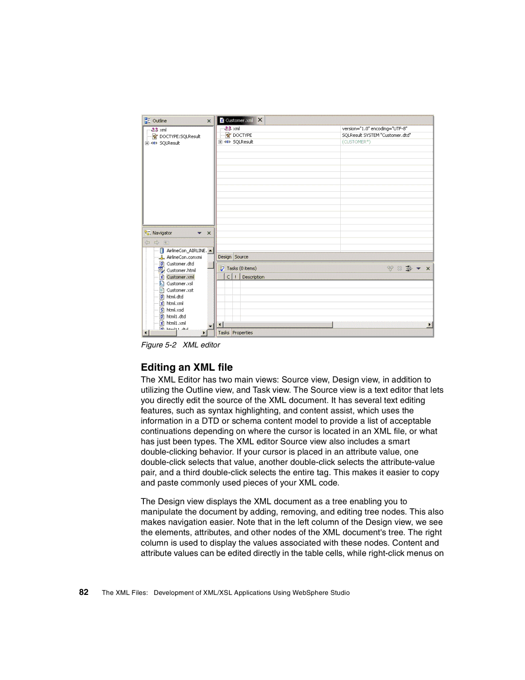 IBM Version 5 manual Editing an XML file, XML editor 