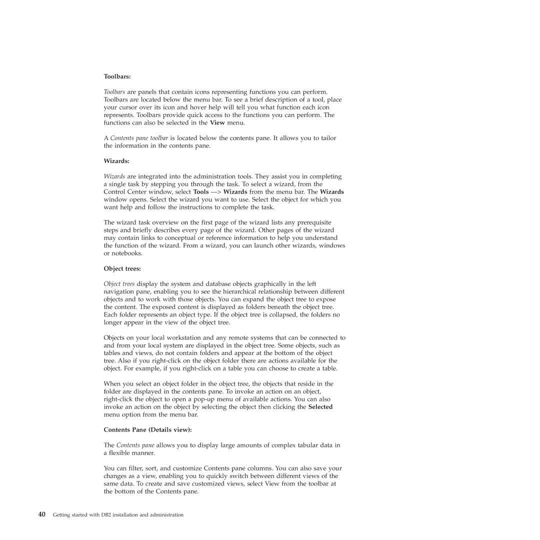 IBM VERSION 9 manual Toolbars, Wizards, Object trees, Contents Pane Details view 