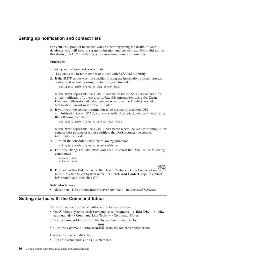 IBM VERSION 9 manual Setting up notification and contact lists, Getting started with the Command Editor 