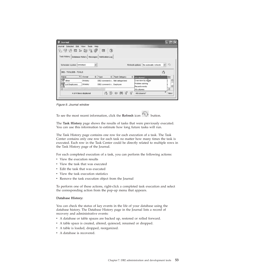 IBM VERSION 9 manual Database History, Journal window 