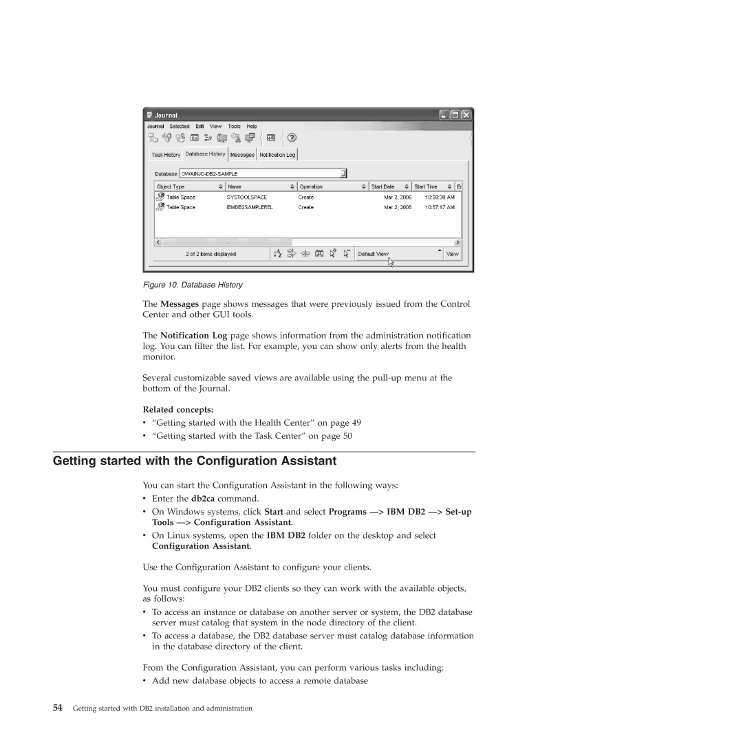 IBM VERSION 9 manual Getting started with the Configuration Assistant, Database History 