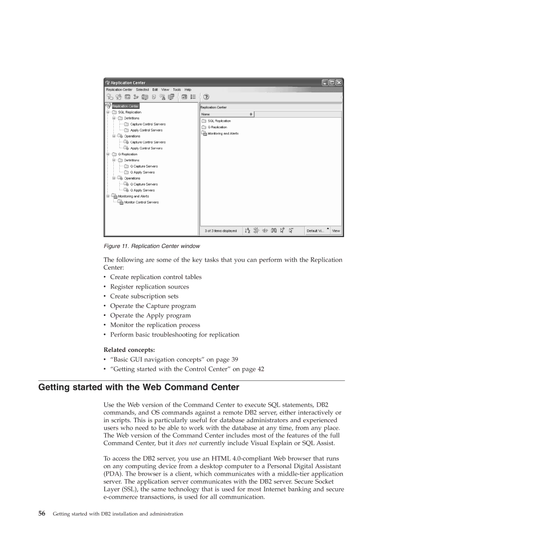 IBM VERSION 9 manual Getting started with the Web Command Center, Replication Center window 