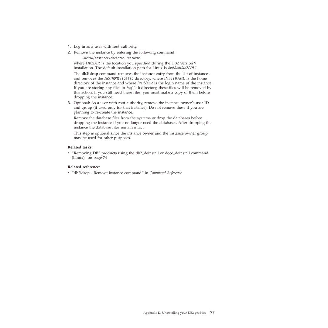 IBM VERSION 9 manual Db2idrop Remove instance command in Command Reference 