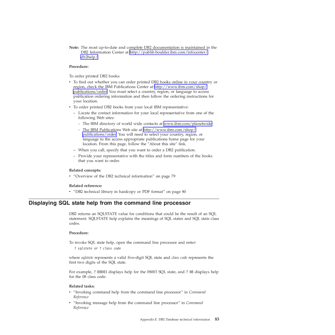 IBM VERSION 9 manual Displaying SQL state help from the command line processor, Procedure 