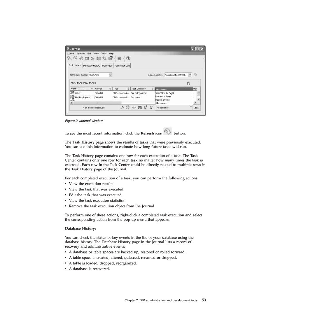 IBM VERSION 9 manual Database History 