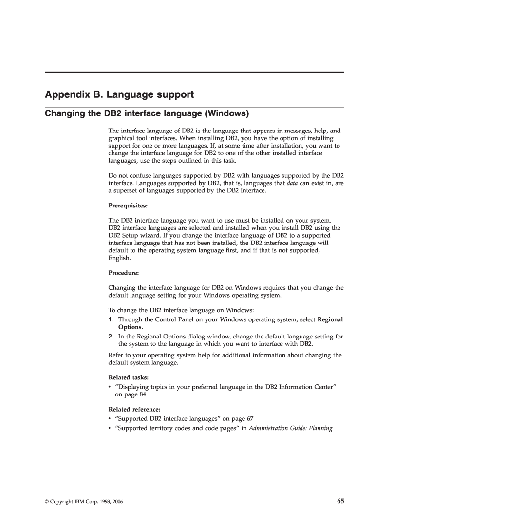 IBM VERSION 9 manual Appendix B. Language support, Changing the DB2 interface language Windows, Prerequisites, Procedure 
