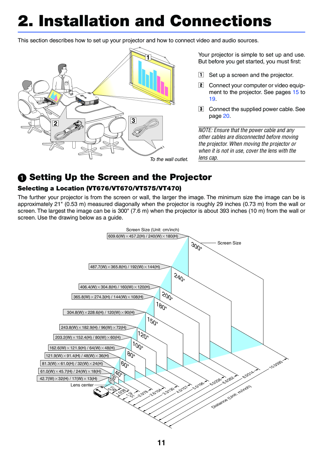 IBM manual Setting Up the Screen and the Projector, Selecting a Location VT676/VT670/VT575/VT470 