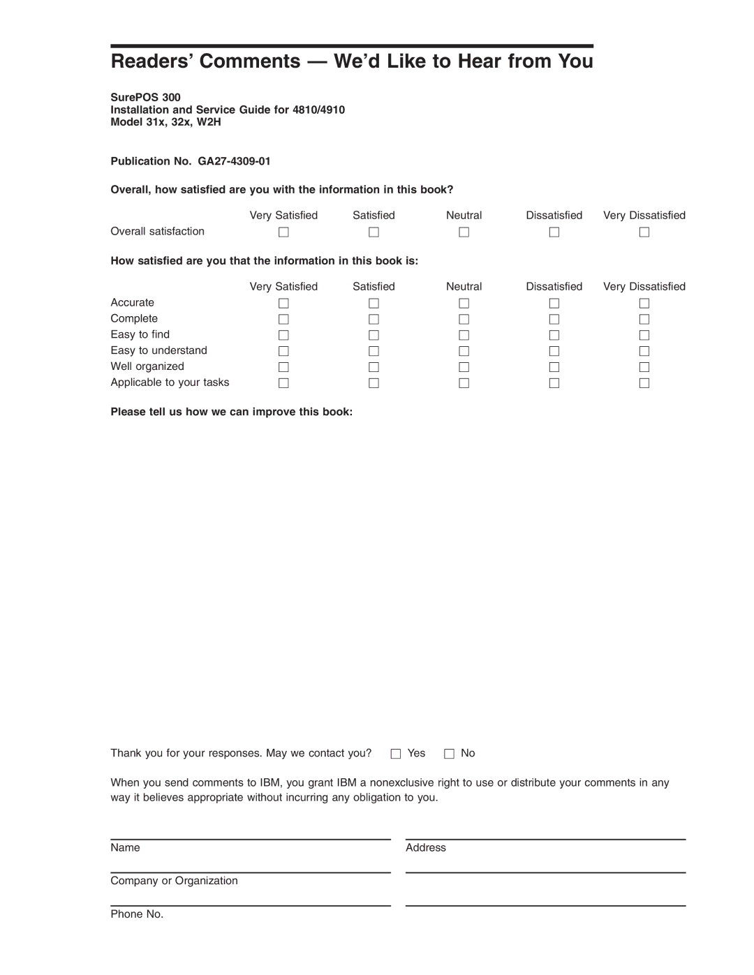 IBM 32x, W2H, 31x Readers’ Comments We’d Like to Hear from You, How satisfied are you that the information in this book is 