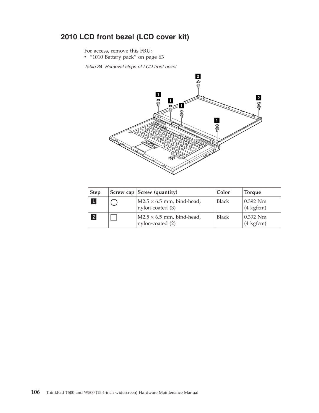 IBM W500, T500 manual LCD front bezel LCD cover kit, Step Screw cap Screw quantity Color Torque 