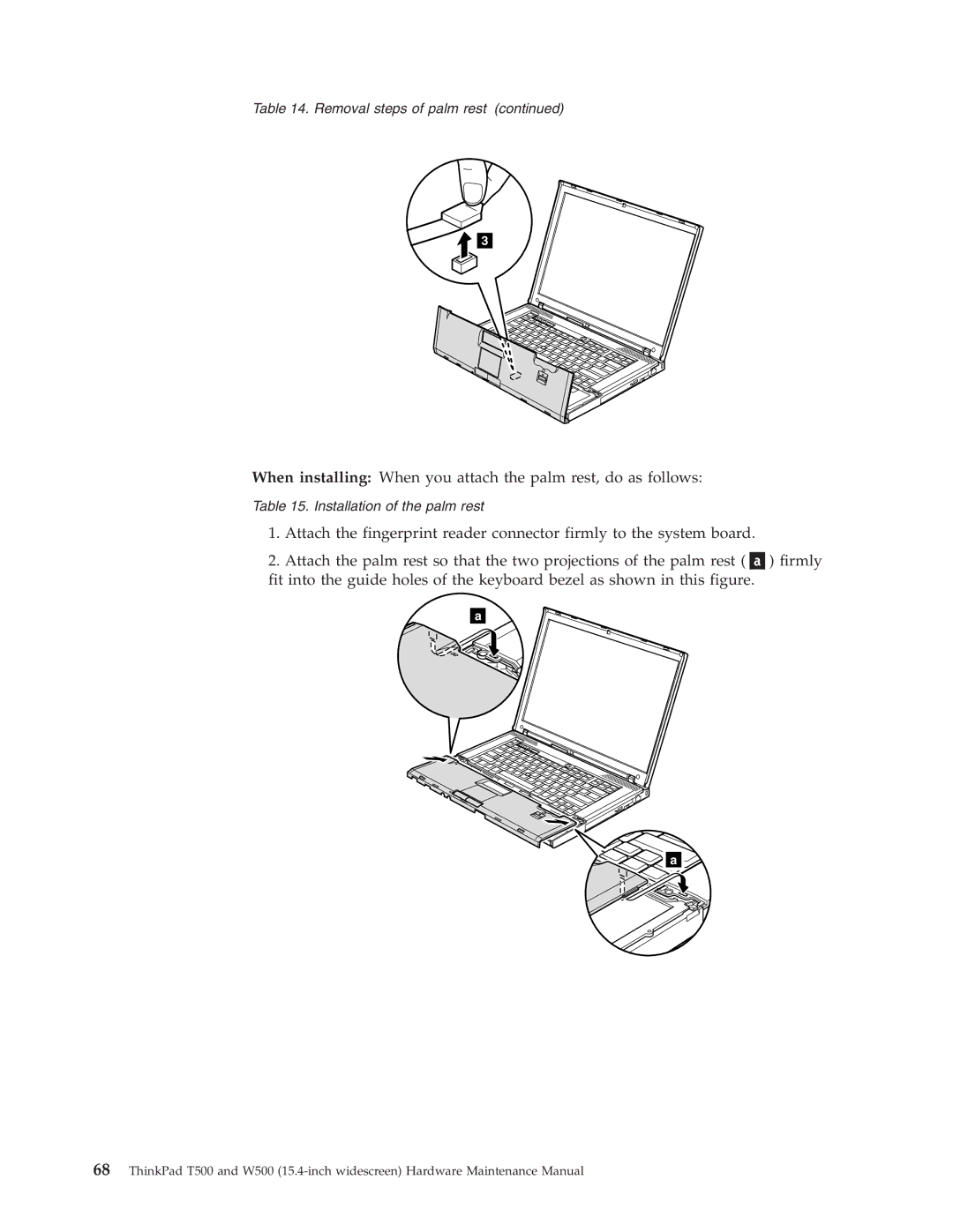 IBM W500, T500 manual When installing When you attach the palm rest, do as follows 