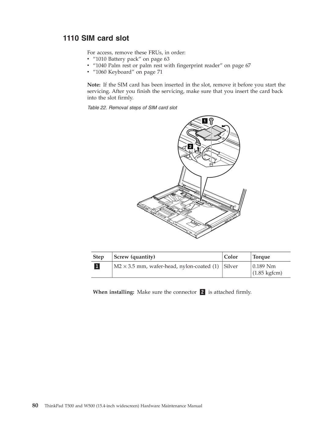 IBM W500, T500 manual SIM card slot 