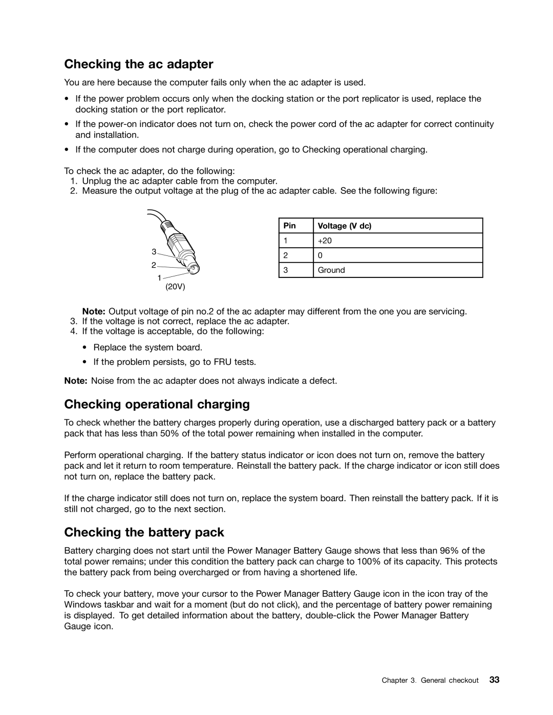 IBM T520I, W520 manual Checking the ac adapter, Checking operational charging, Checking the battery pack, Pin Voltage V dc 
