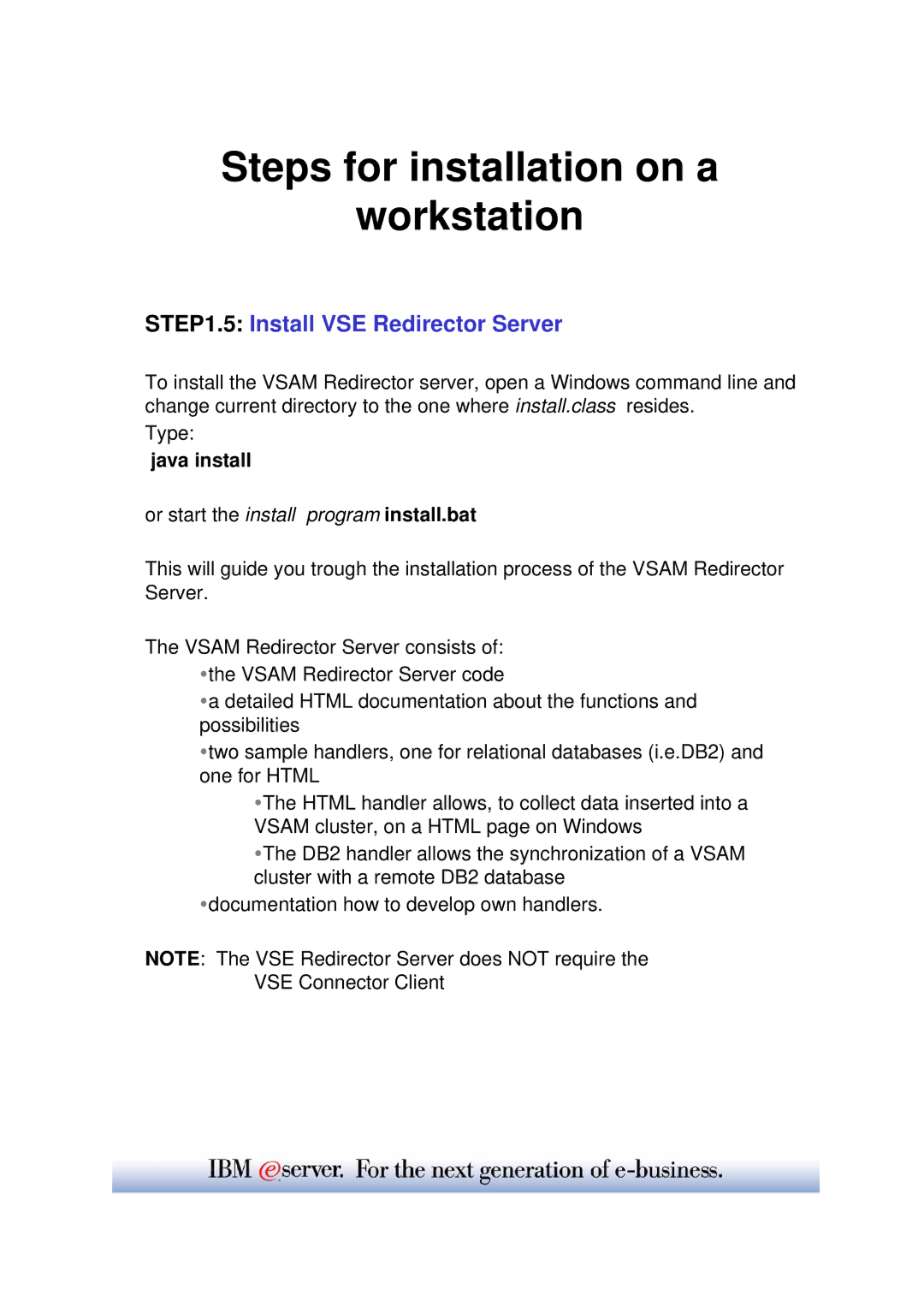 IBM WAVV 2004 manual Install VSE Redirector Server, Java install 