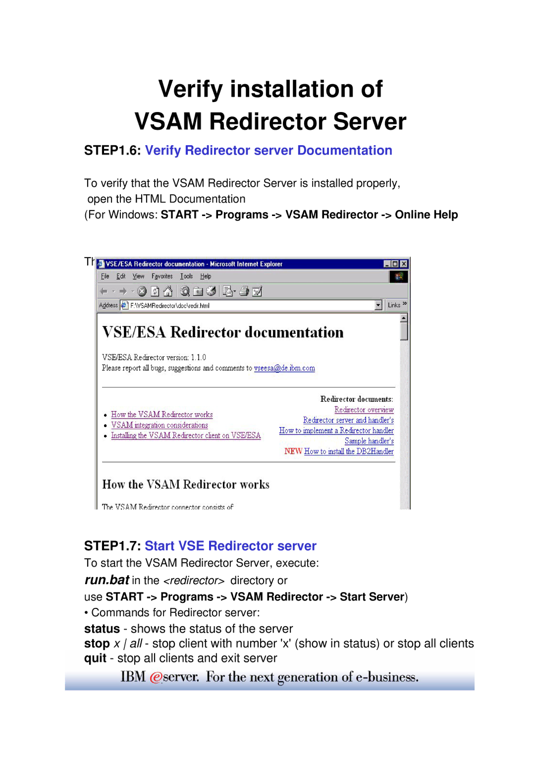 IBM WAVV 2004 manual Verify installation Vsam Redirector Server, Verify Redirector server Documentation 