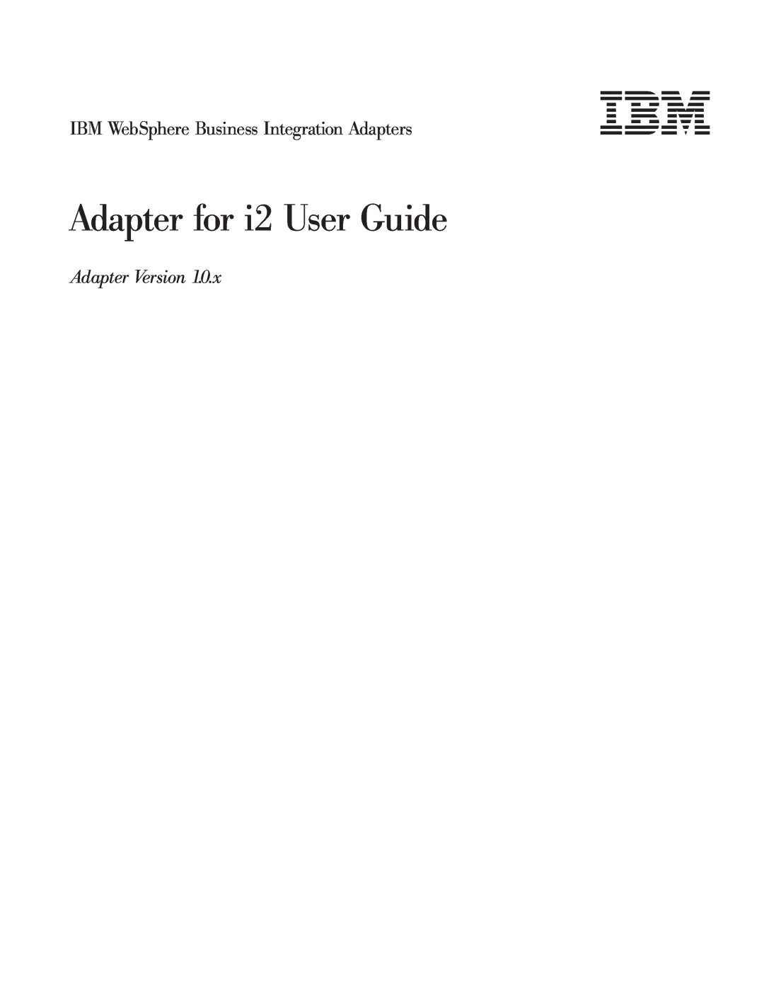 IBM manual Adapter for i2 User Guide, IBM WebSphere Business Integration Adapters, Adapter Version 