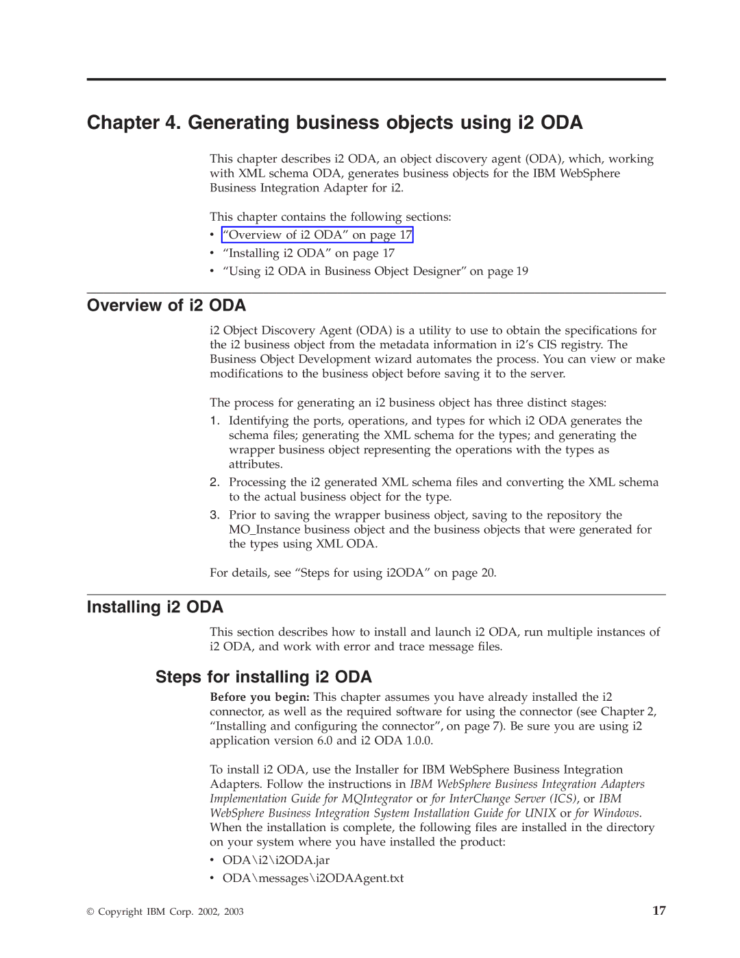 IBM WebSphere Business Integration Adapter Generating business objects using i2 ODA, Overview of i2 ODA, Installing i2 ODA 