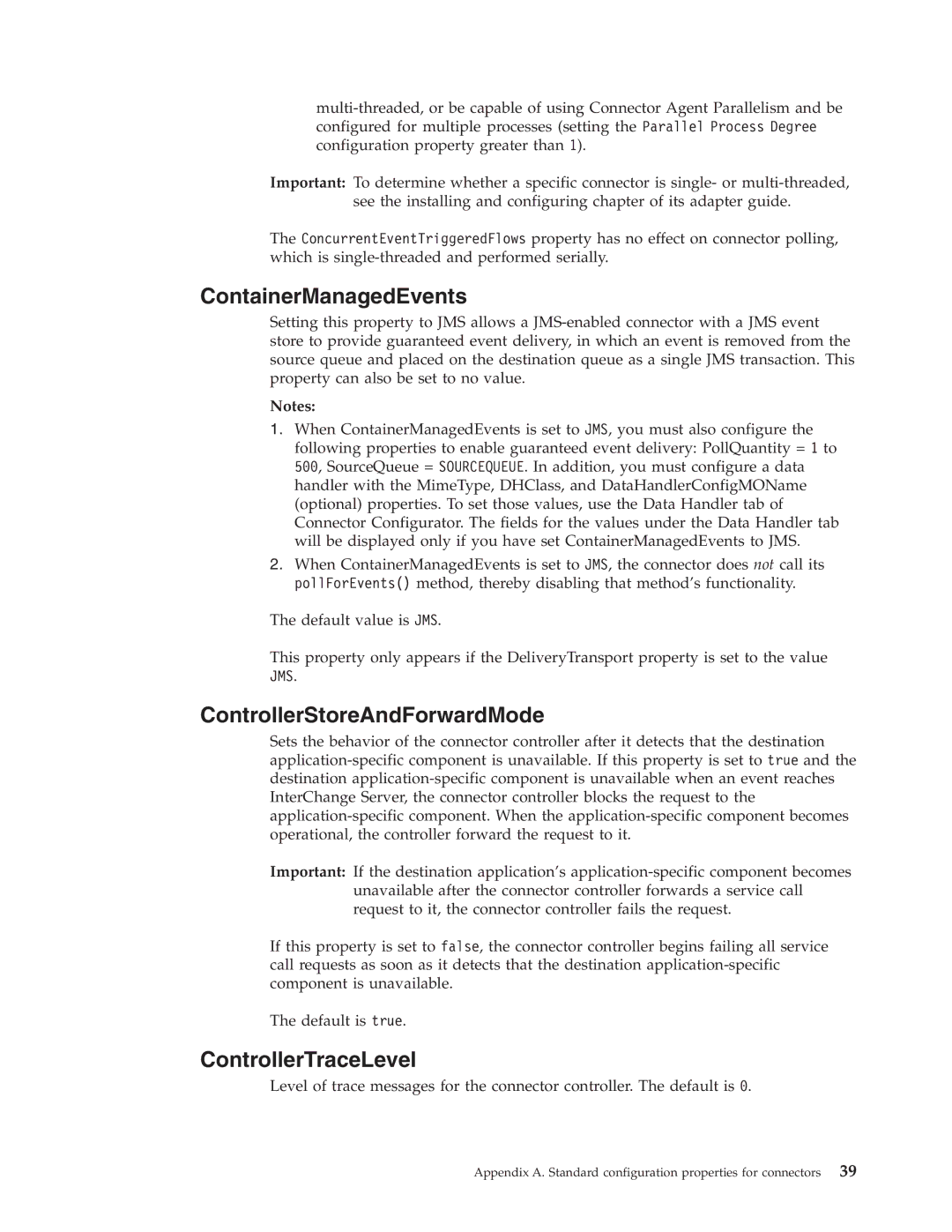 IBM WebSphere Business Integration Adapter ContainerManagedEvents, ControllerStoreAndForwardMode, ControllerTraceLevel 