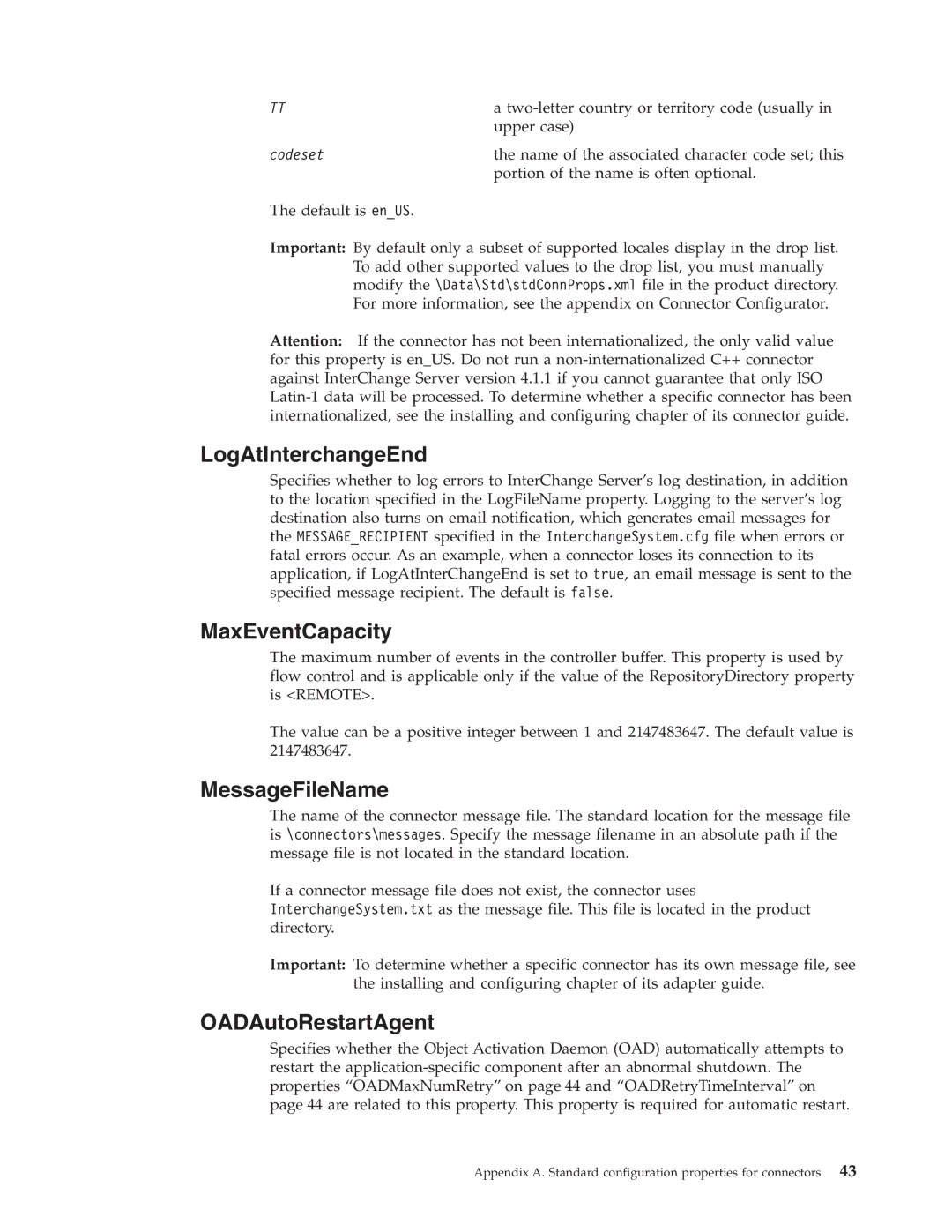 IBM WebSphere Business Integration Adapter LogAtInterchangeEnd, MaxEventCapacity, MessageFileName, OADAutoRestartAgent 